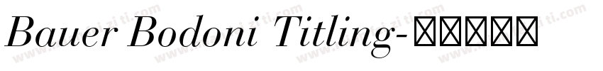 Bauer Bodoni Titling字体转换
